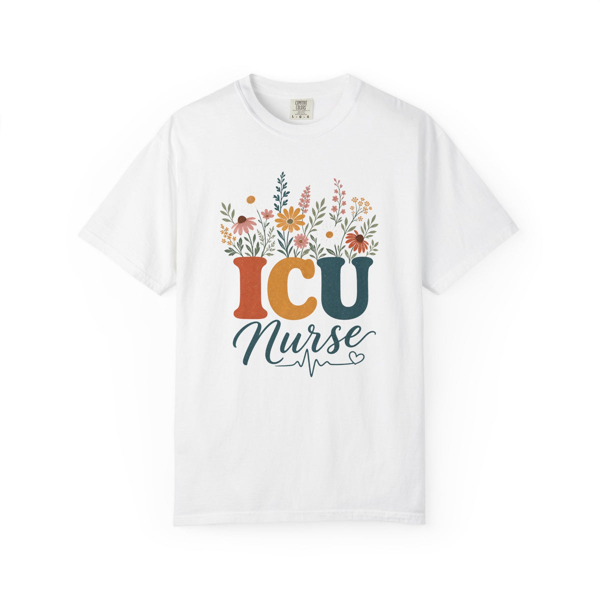 Wildflower ICU Nurse Comfort Colors 1717 tee in White