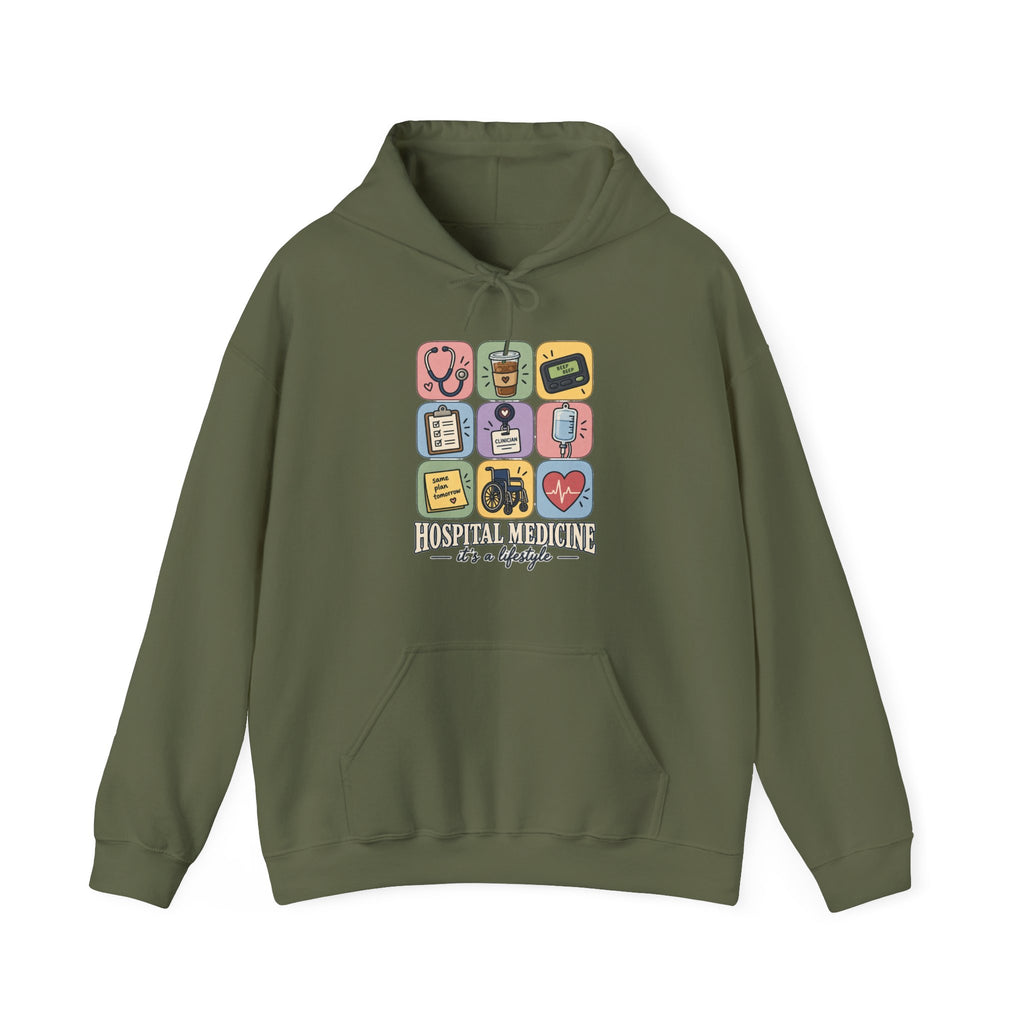 Hospital Medicine It's a Lifestyle Hoodie in Military Green