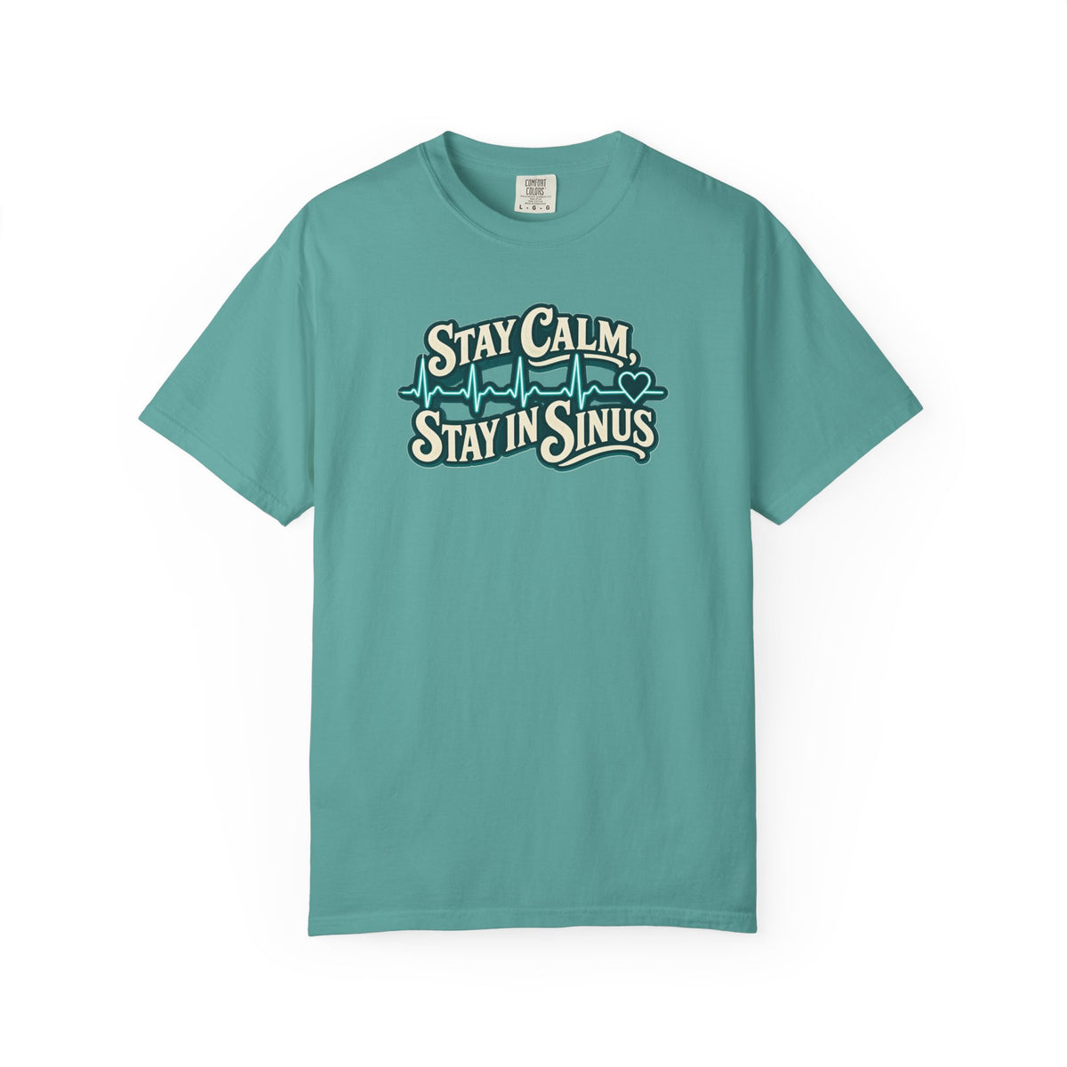 Stay Calm Stay in Sinus Shirt in Seafoam