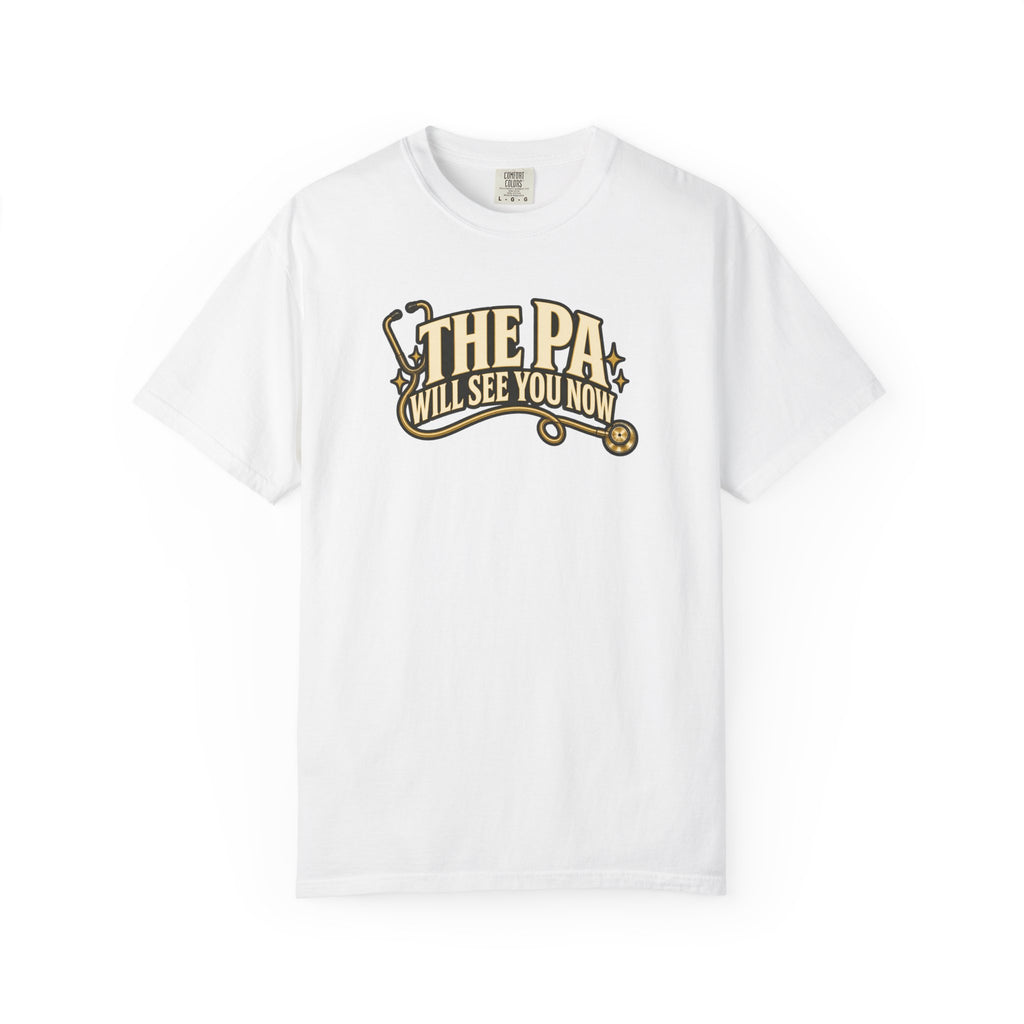 The PA Will See You Now Shirt in White