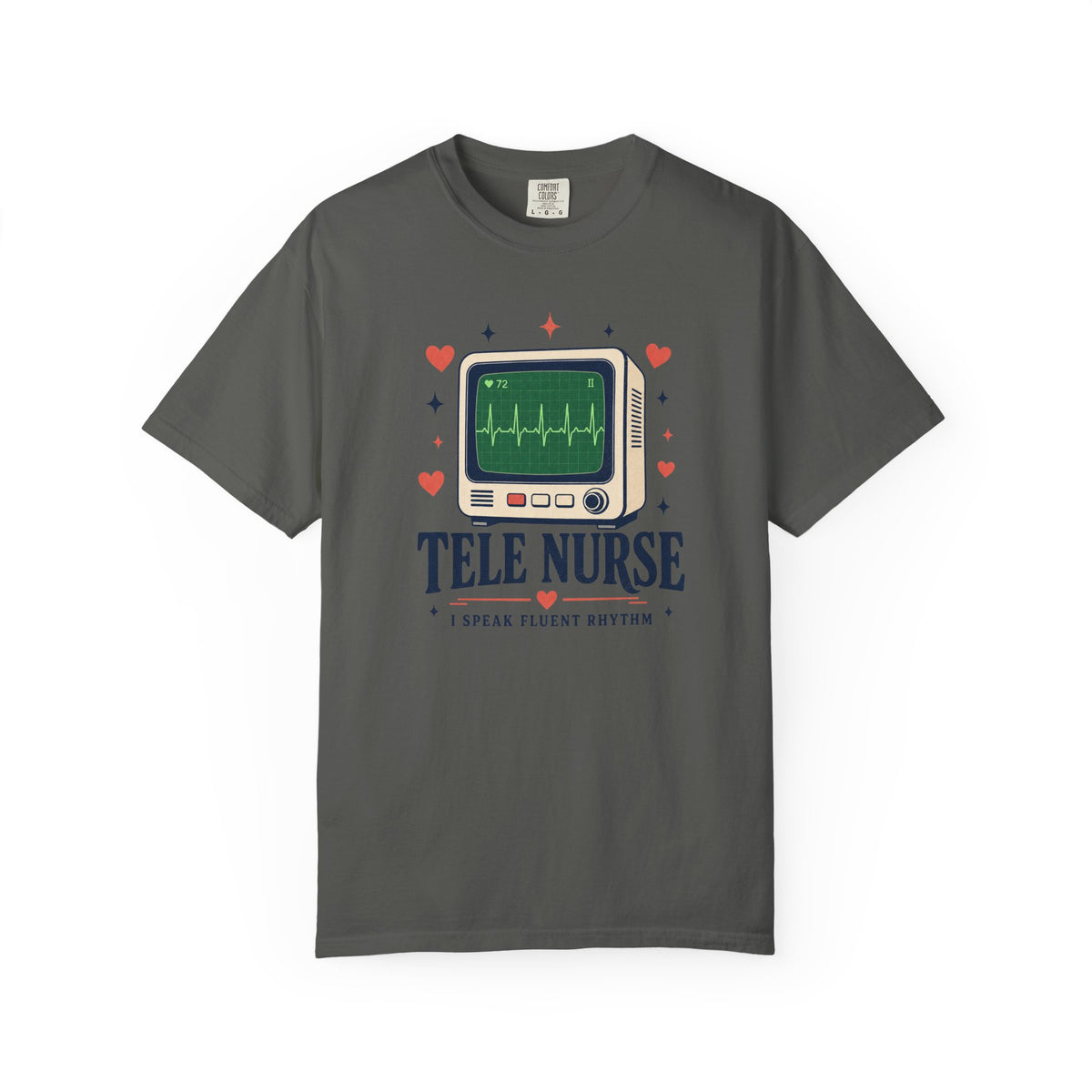 Tele Nurse I Speak Fluent Rhythm Comfort Colors 1717 tee in Pepper