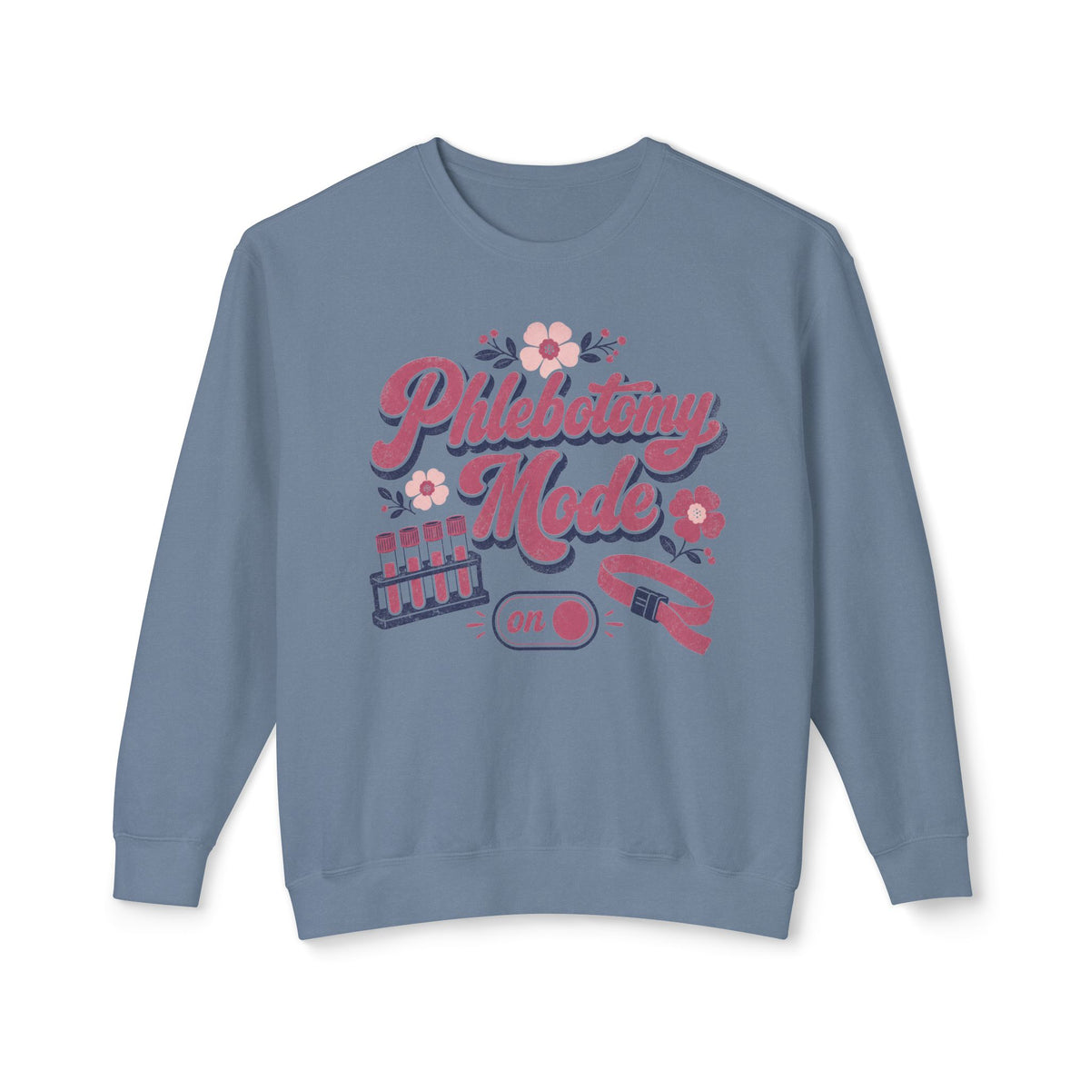 Phlebotomy Mode On Comfort Colors sweatshirt in Blue Jean, front view on white