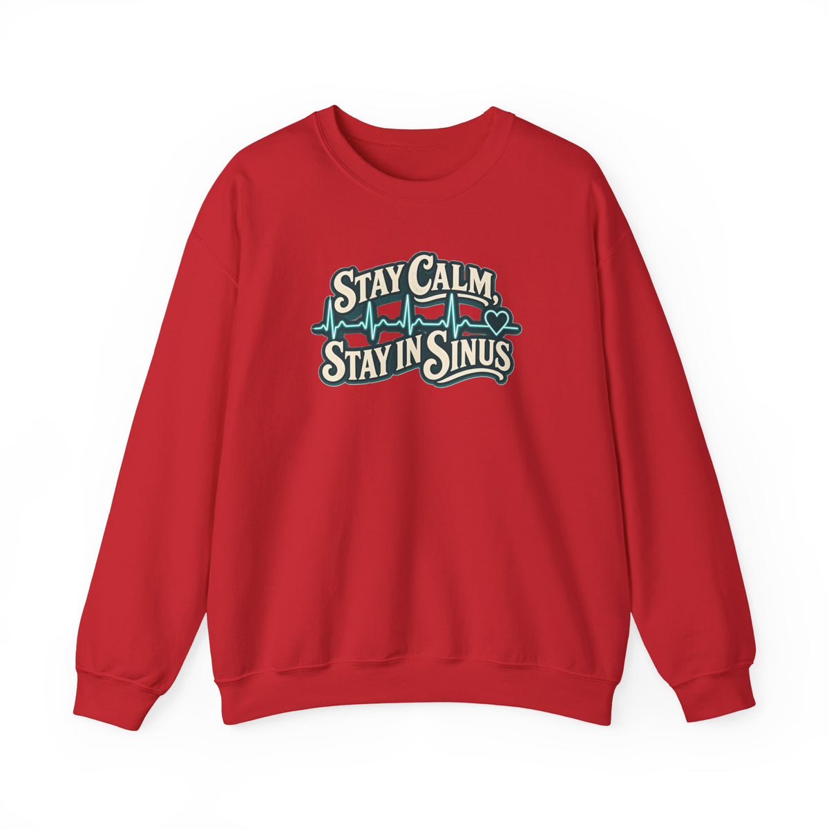 Stay Calm Stay in Sinus Sweatshirt in Red