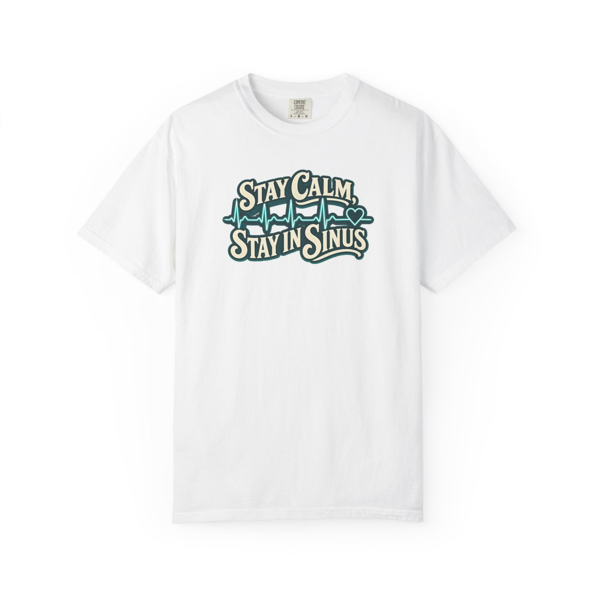 Stay Calm Stay in Sinus Shirt in White