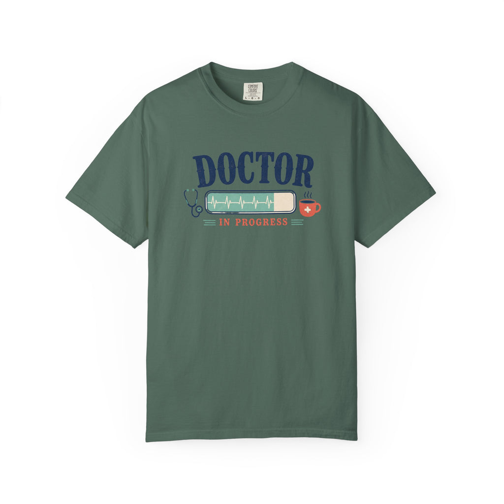 Doctor in Progress printed Comfort Colors 1717 tee in Blue Spruce