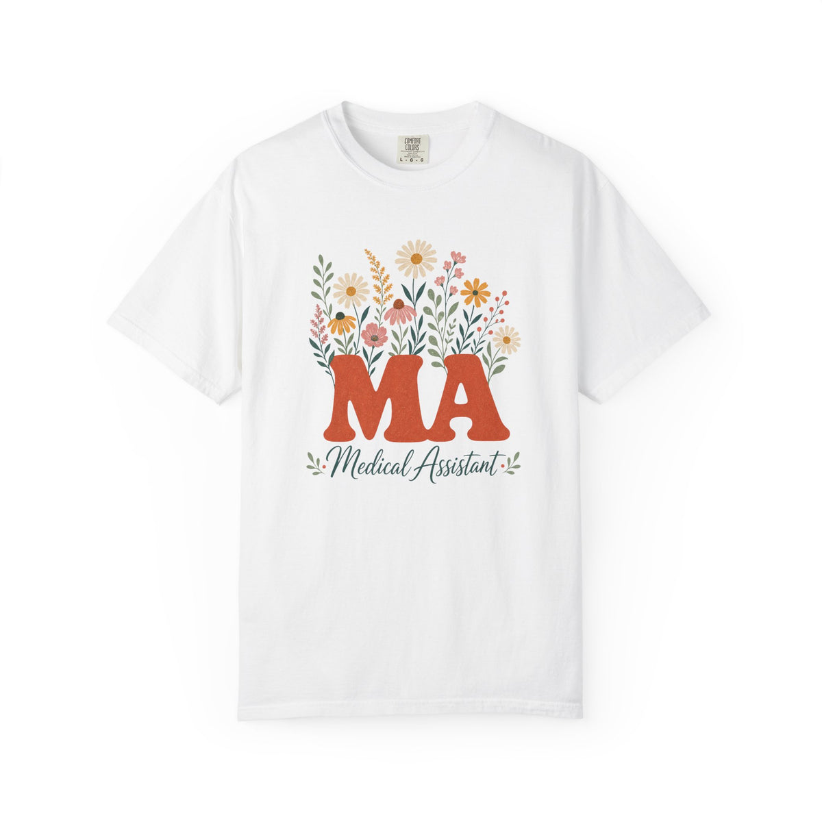 Floral Medical Assistant MA Comfort Colors 1717 tee in White
