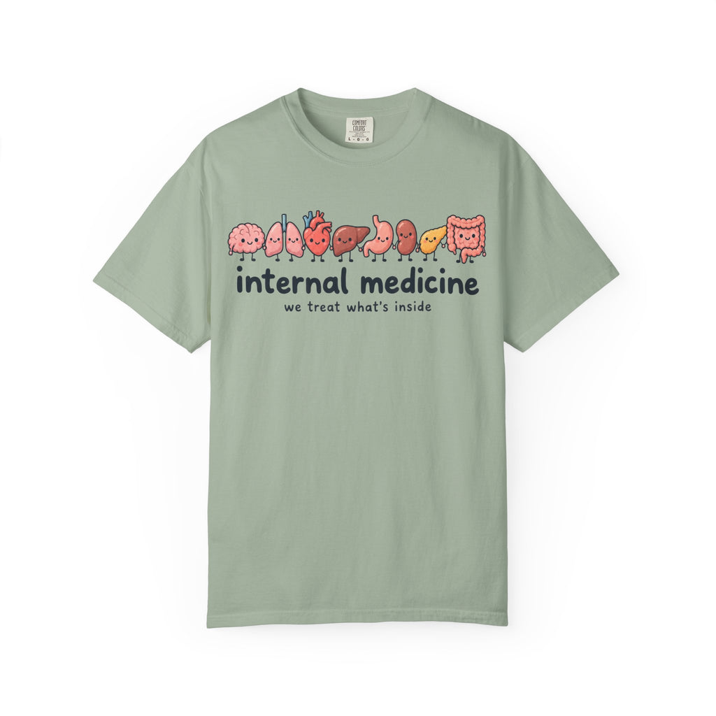 Internal Medicine We Treat What's Inside Shirt in Bay