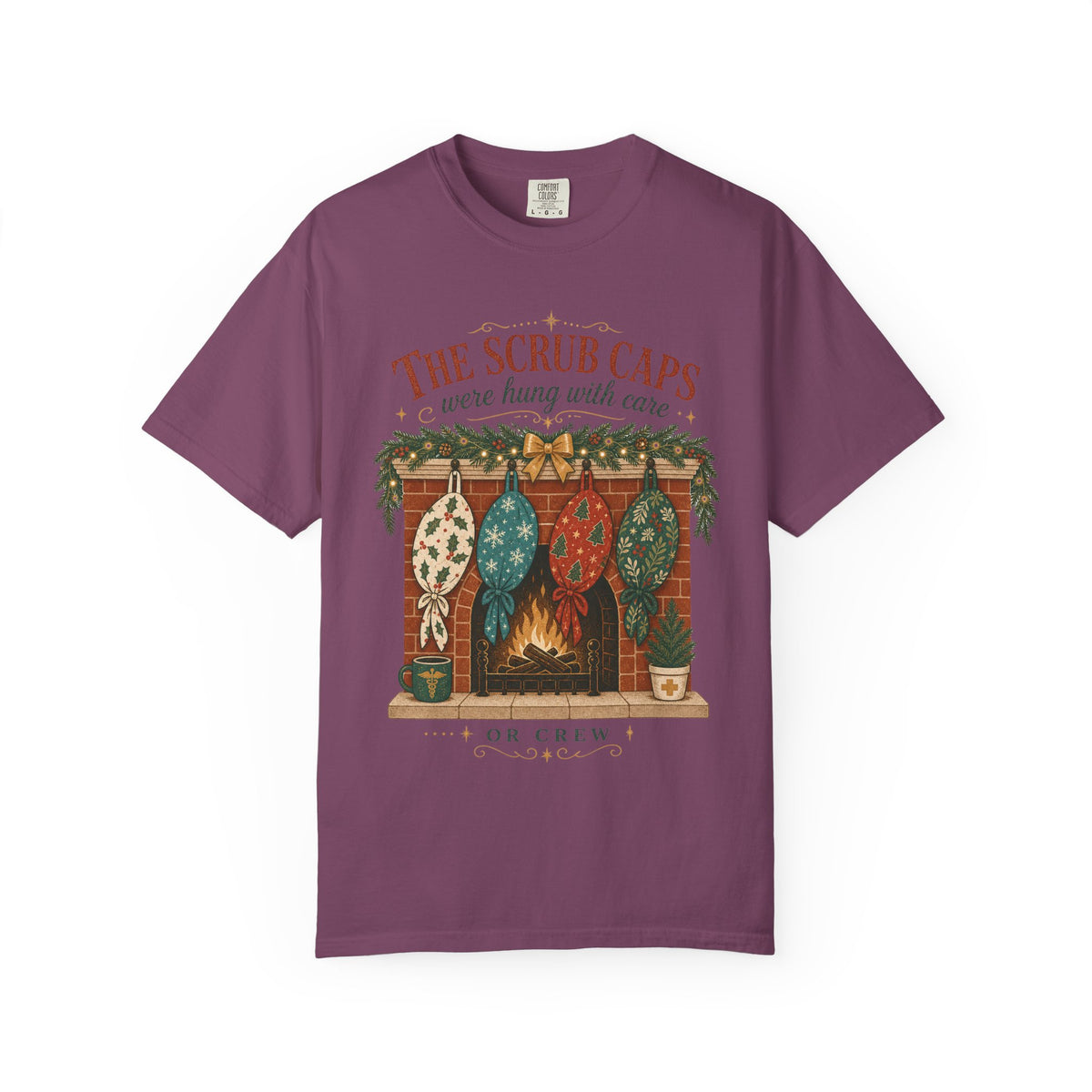 The Scrub Caps Were Hung with Care Comfort Colors 1717 Christmas tee in Berry