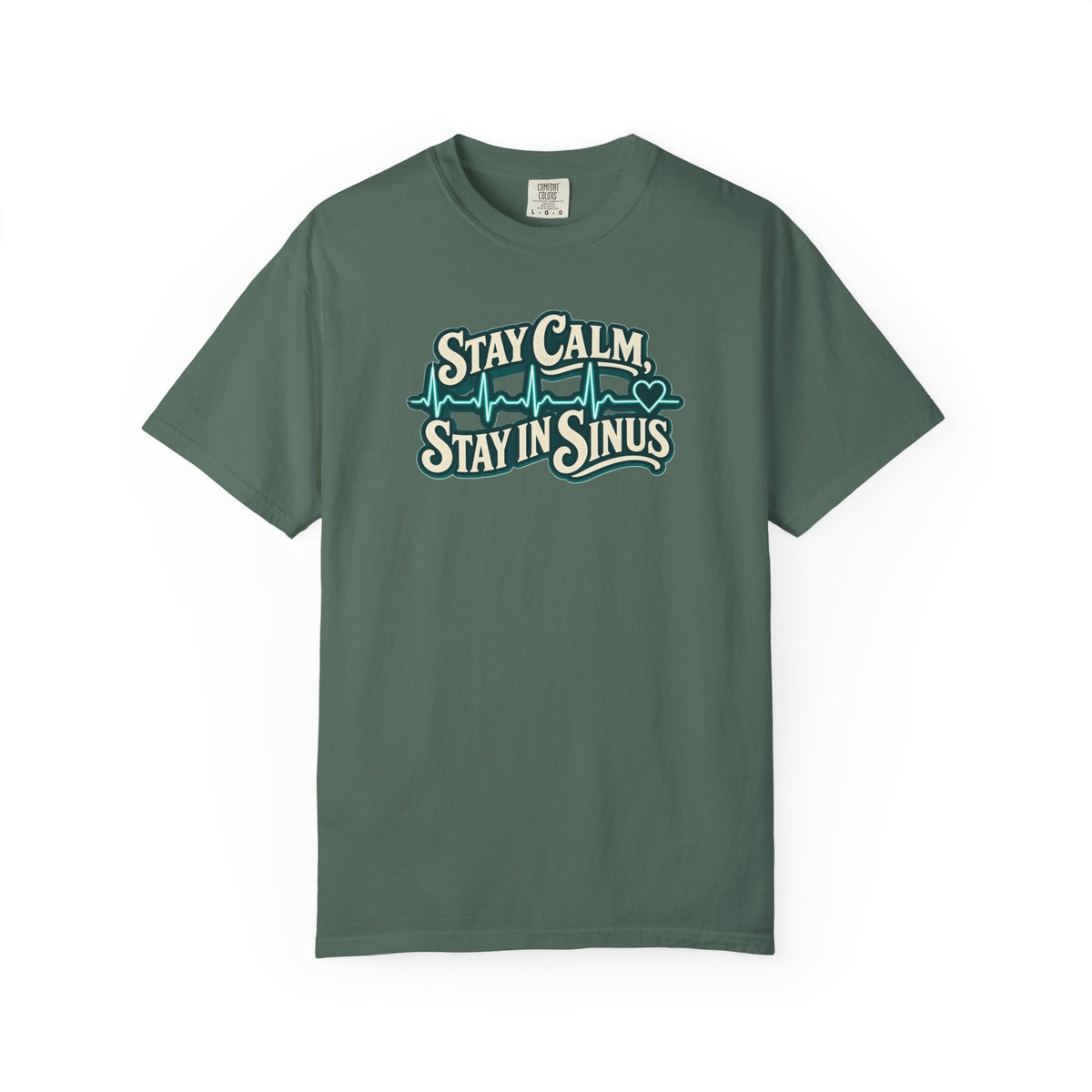 Stay Calm Stay in Sinus Shirt in Blue Spruce