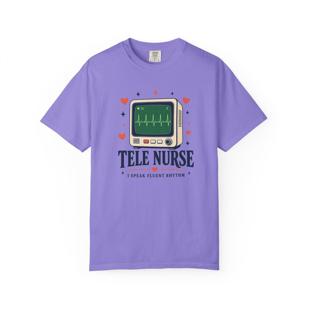 Tele Nurse I Speak Fluent Rhythm Comfort Colors 1717 tee in Violet