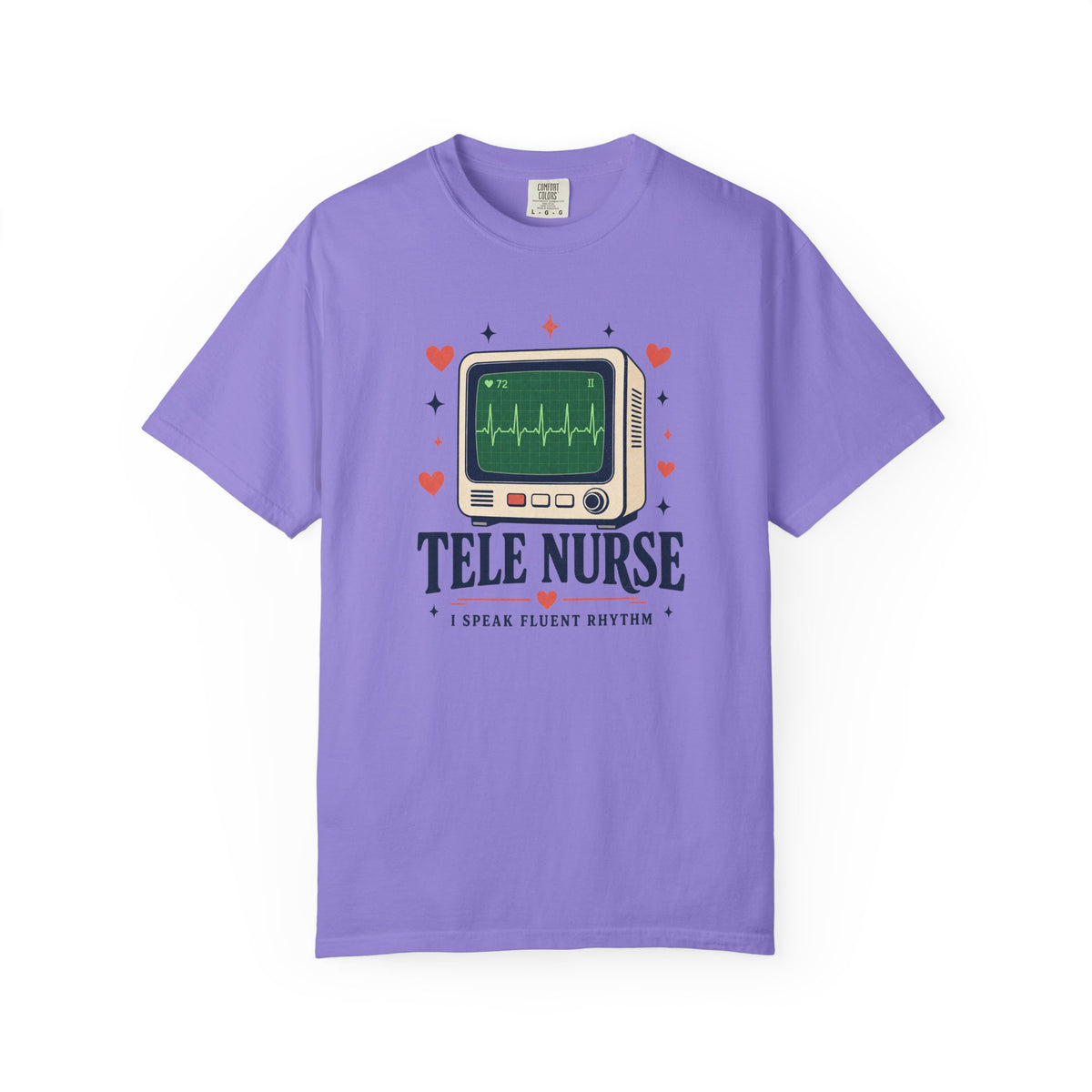Tele Nurse I Speak Fluent Rhythm Comfort Colors 1717 tee in Violet