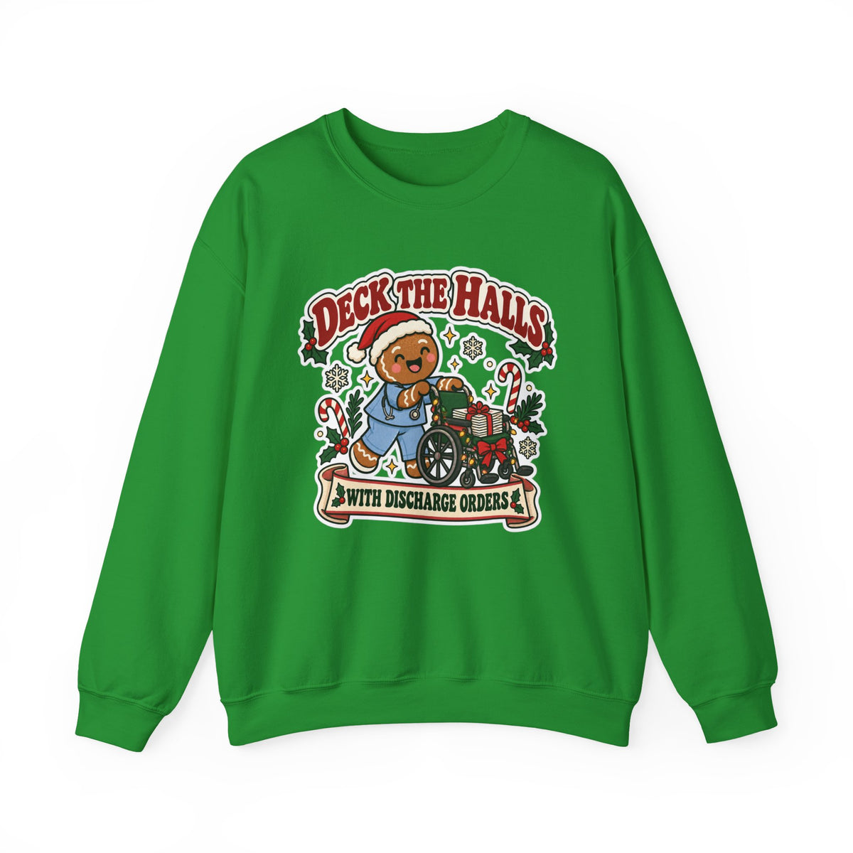 Deck the Halls with Discharge Orders Sweatshirt in Irish Green