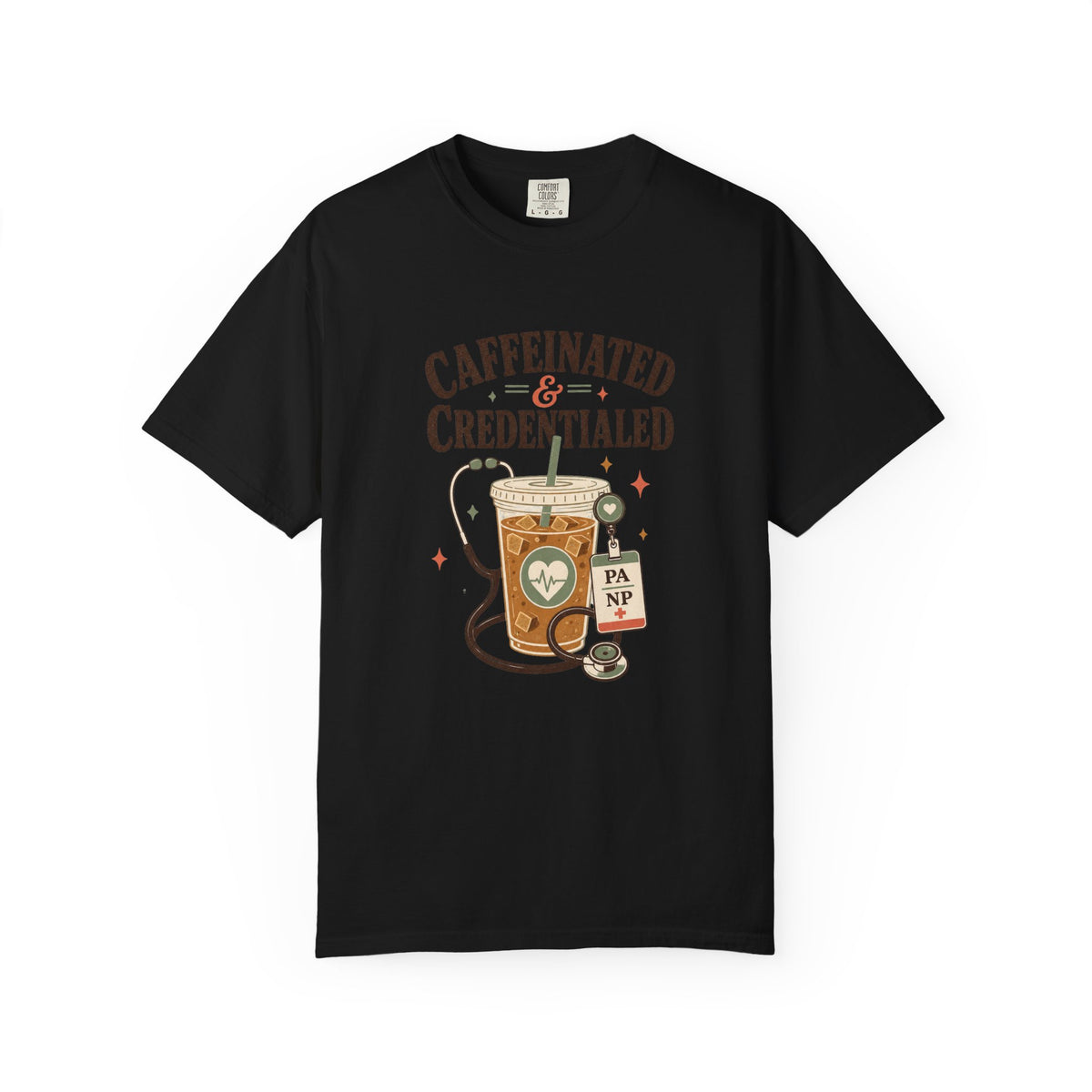 Caffeinated and Credentialed printed Comfort Colors 1717 tee in Black