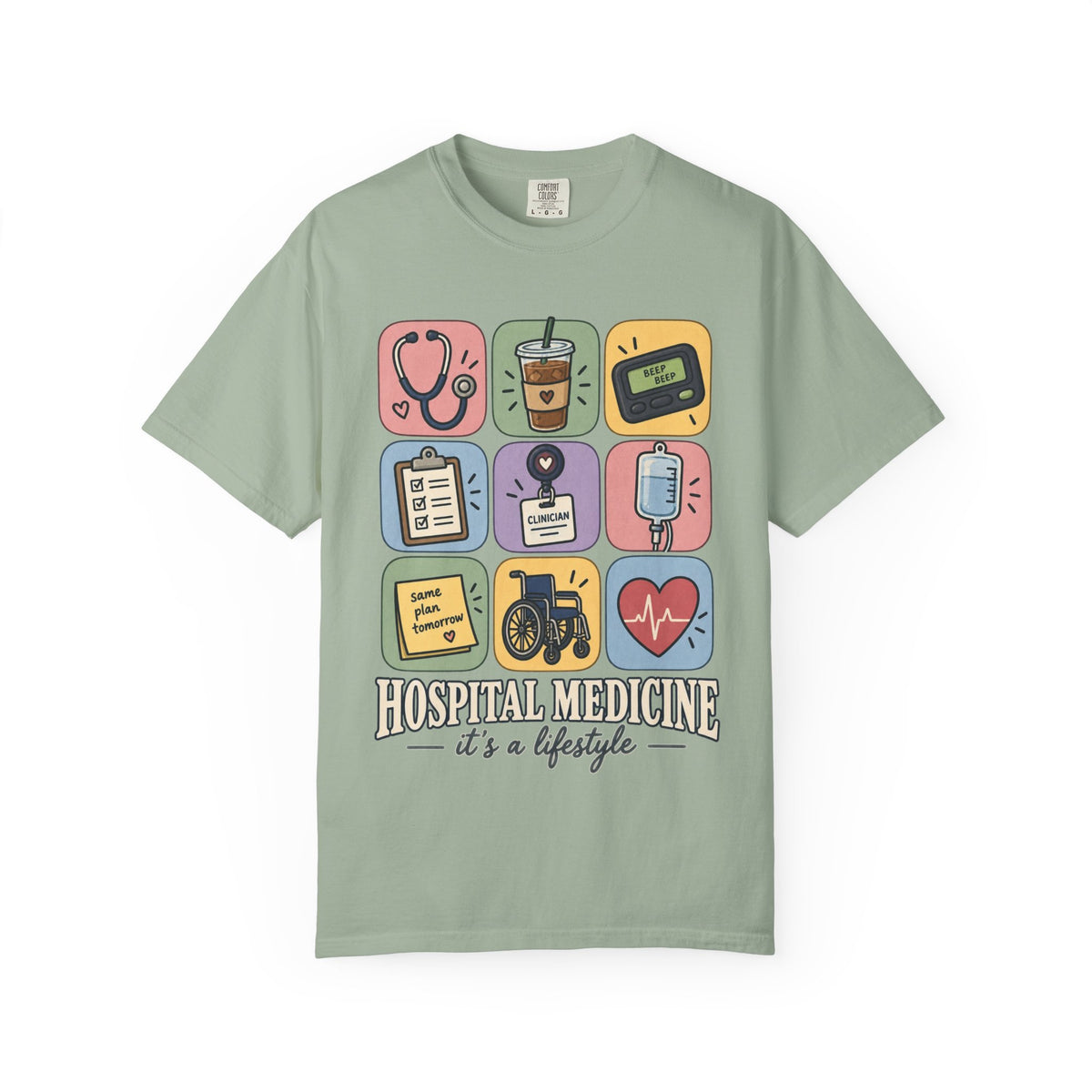 Hospital Medicine It's a Lifestyle Shirt in Bay