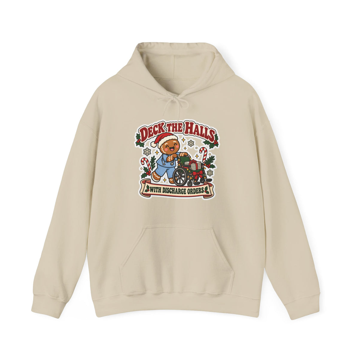 Deck the Halls with Discharge Orders Hoodie in Sand