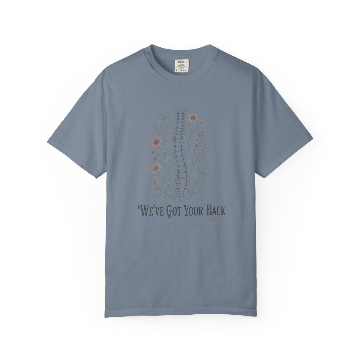 We've Got Your Back Orthopedics floral spine Comfort Colors 1717 tee in Blue Jean