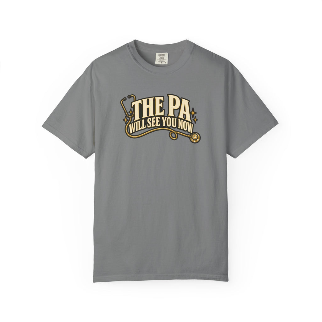 The PA Will See You Now Shirt in Grey