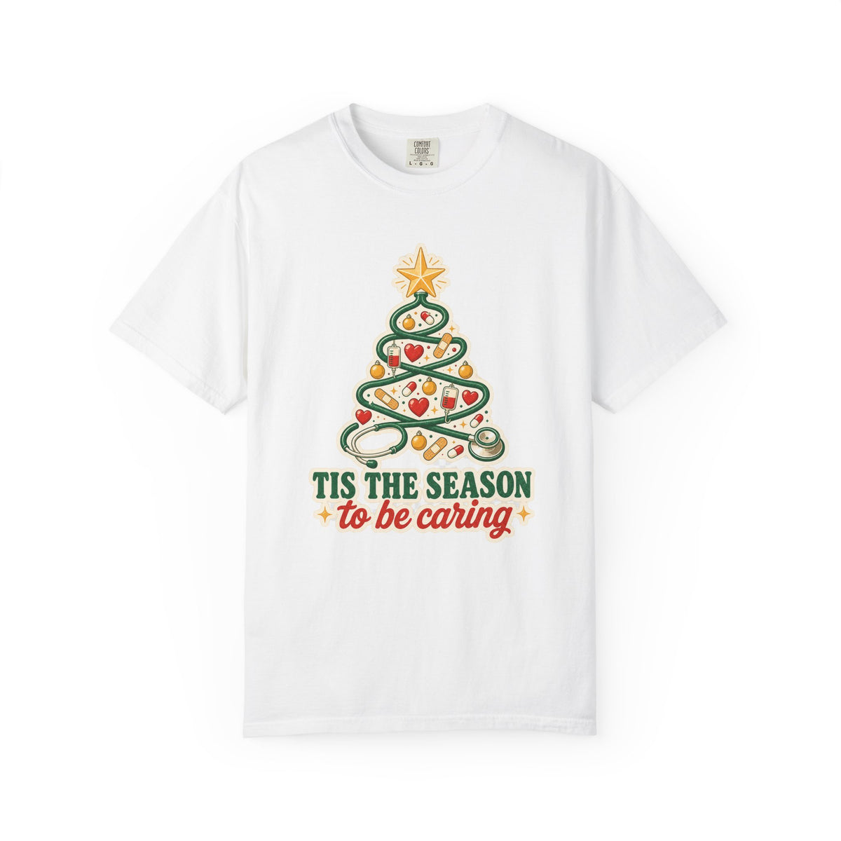 Tis the Season to Be Caring stethoscope Christmas tree Comfort Colors 1717 tee in White