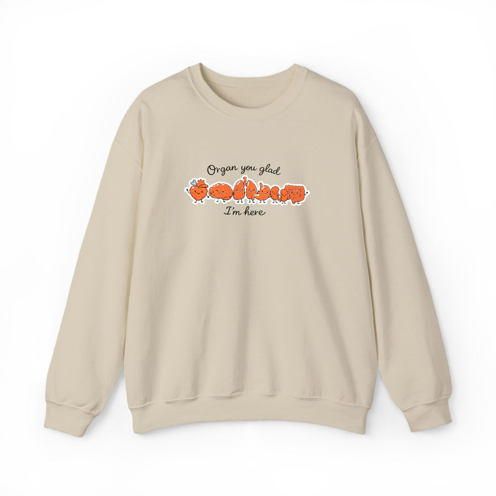 Organ You Glad I'm Here Embroidered Sweatshirt in Sand