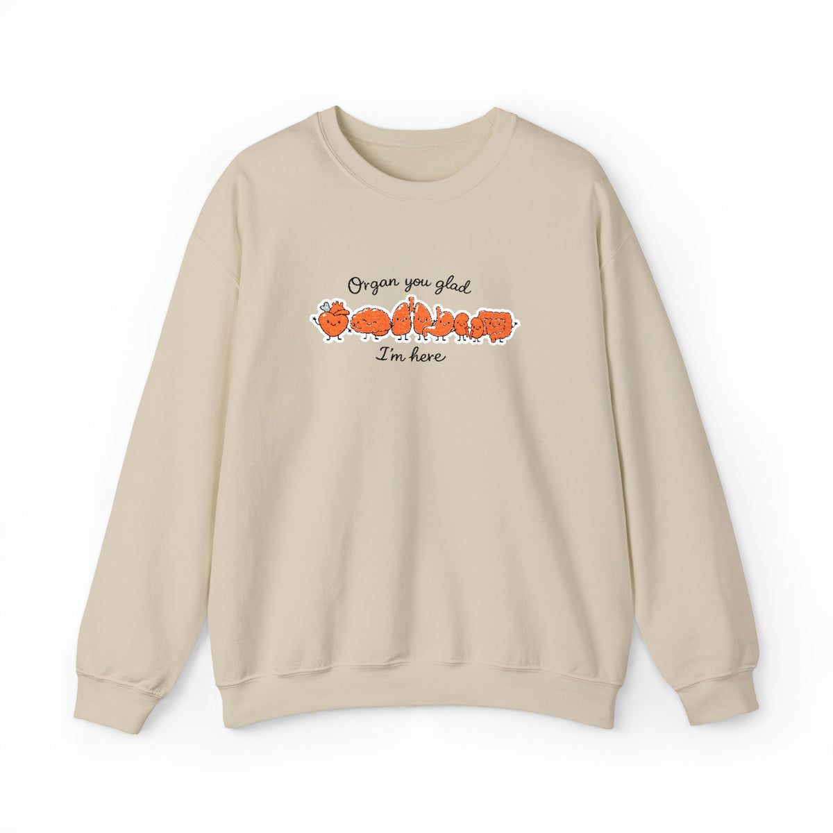 Organ You Glad I'm Here Embroidered Sweatshirt in Sand