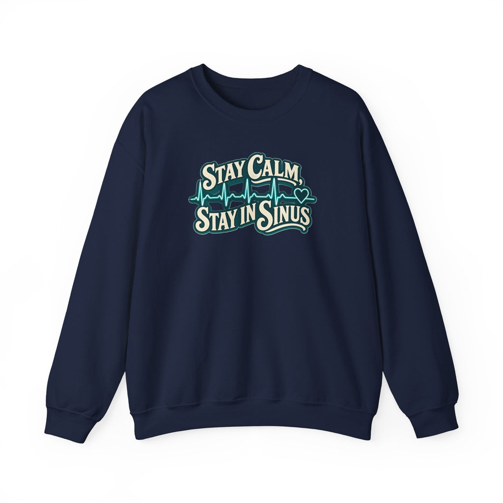 Stay Calm Stay in Sinus Sweatshirt in Navy
