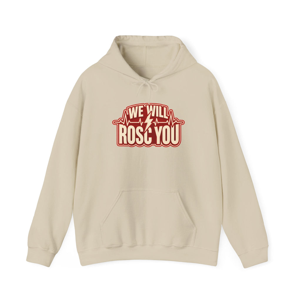 We Will ROSC You Hoodie in Sand