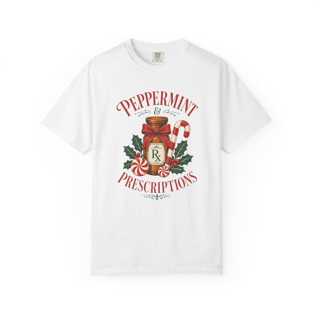 Peppermint and Prescriptions Rx bottle Christmas Comfort Colors 1717 tee in White