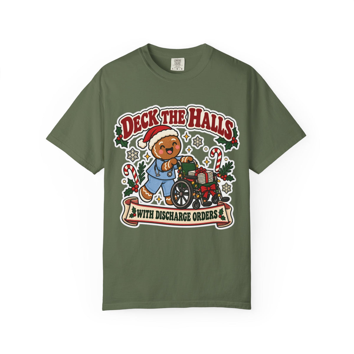 Deck the Halls with Discharge Orders Shirt in Sage