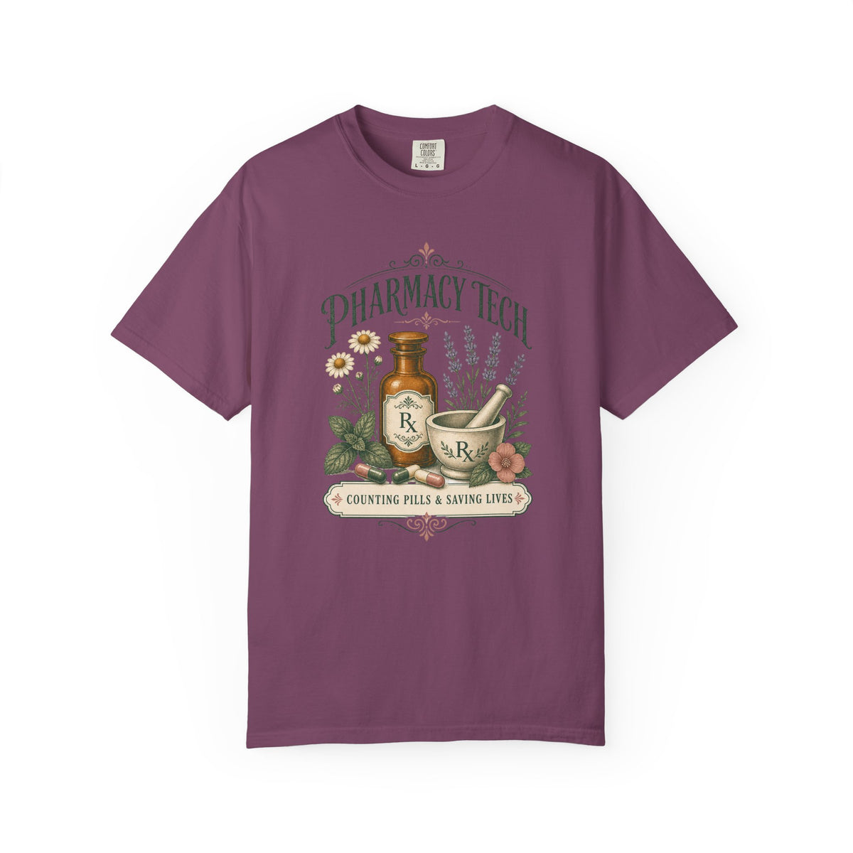 Pharmacy Tech Counting Pills and Saving Lives botanical Comfort Colors 1717 tee in Berry