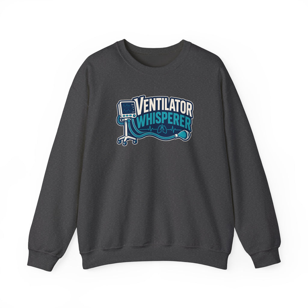 Ventilator Whisperer Sweatshirt in Dark Heather