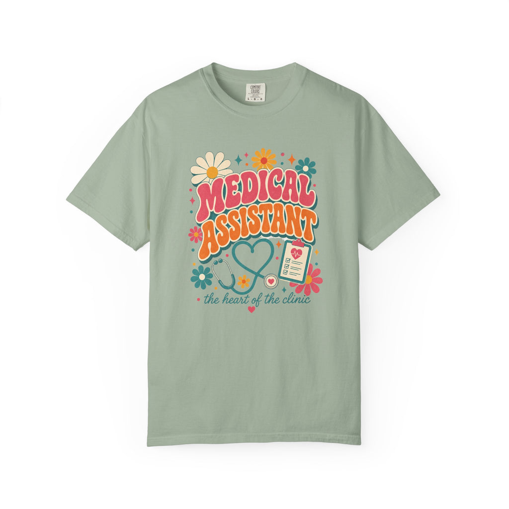 Medical Assistant Heart of the Clinic Comfort Colors 1717 tee in Bay