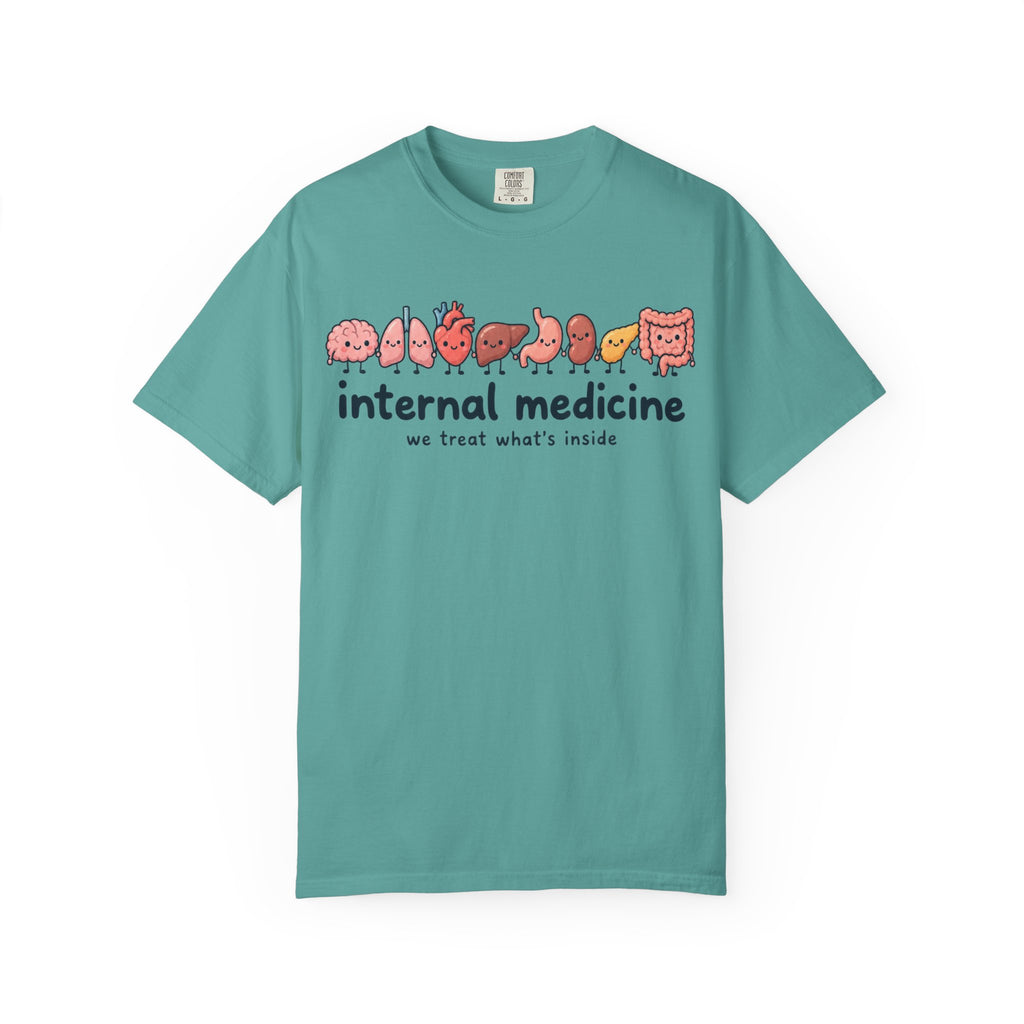 Internal Medicine We Treat What's Inside Shirt in Seafoam