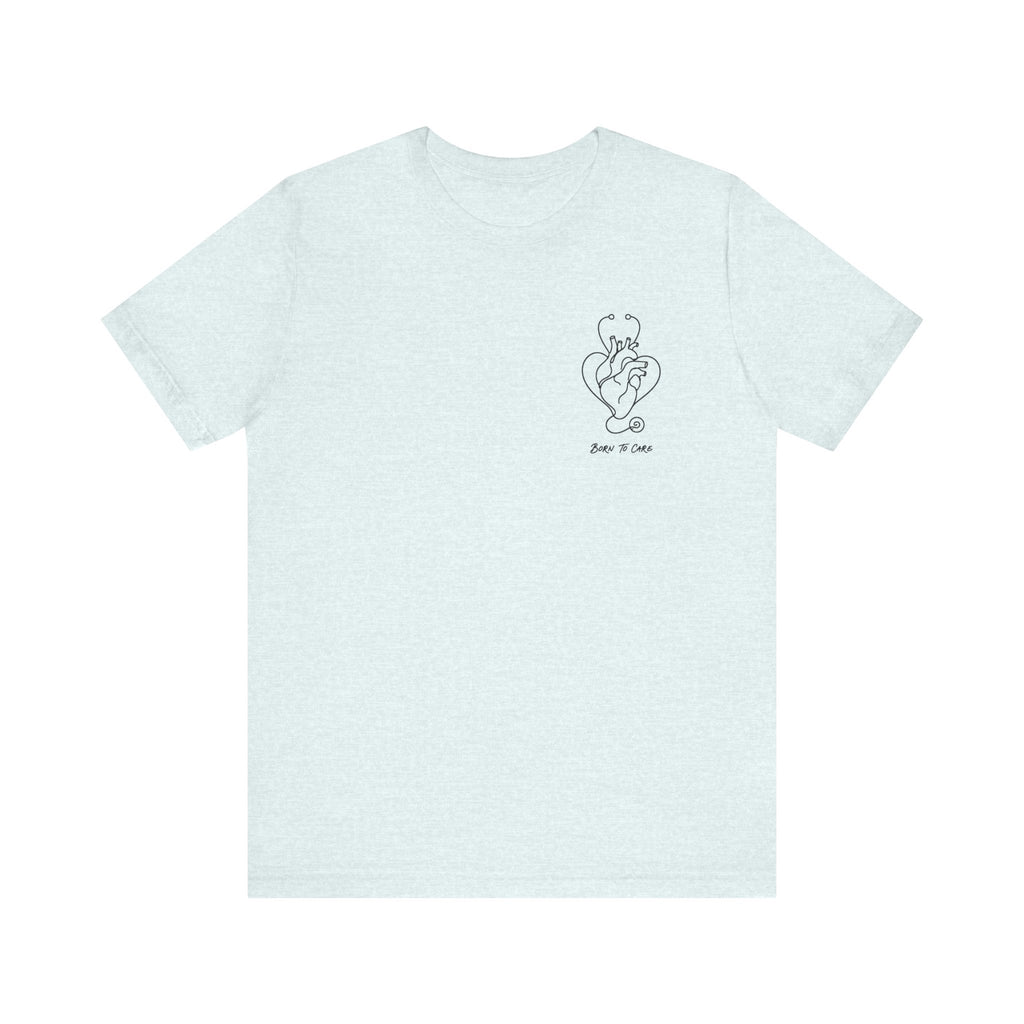 Born to Care Heart Stethoscope T-Shirt in Heather Ice Blue