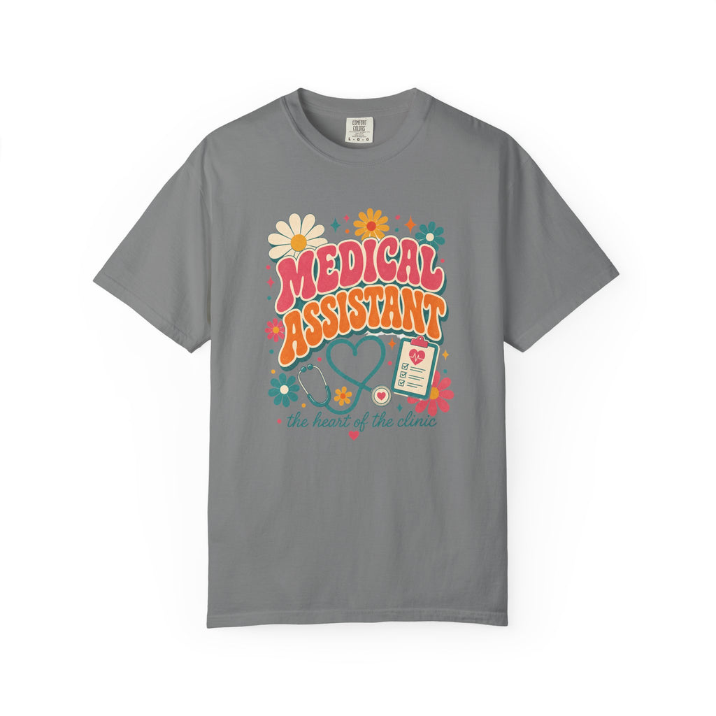 Medical Assistant Heart of the Clinic Comfort Colors 1717 tee in Grey