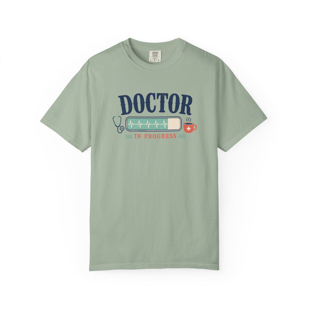 Doctor in Progress printed Comfort Colors 1717 tee in Bay