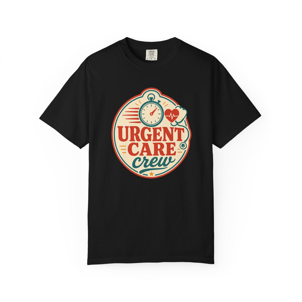 Urgent Care Crew printed Comfort Colors1717 tee in Black