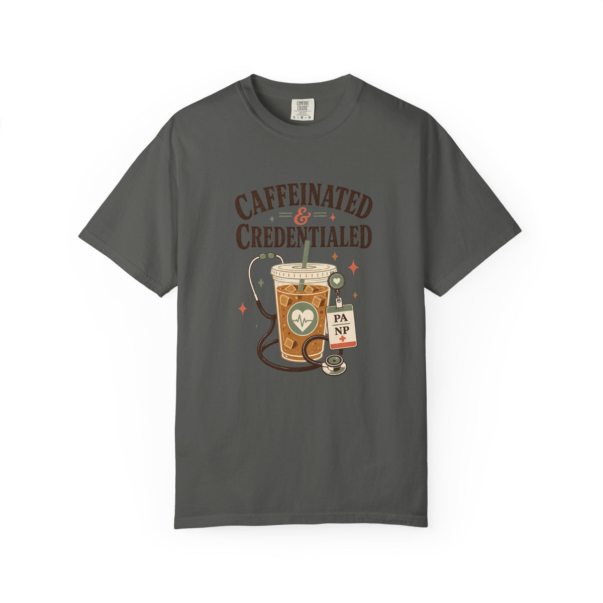 Caffeinated and Credentialed printed Comfort Colors 1717 tee in Pepper