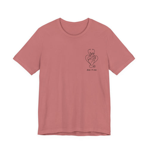 Born to Care Nurse Heart Stethoscope T-Shirt | Nurse Gift