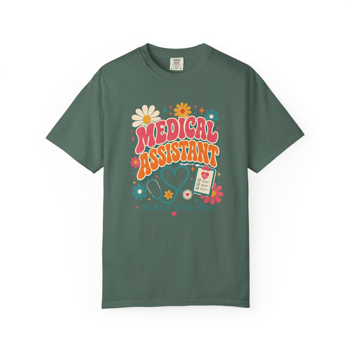 Medical Assistant Heart of the Clinic Comfort Colors 1717 tee in Blue Spruce