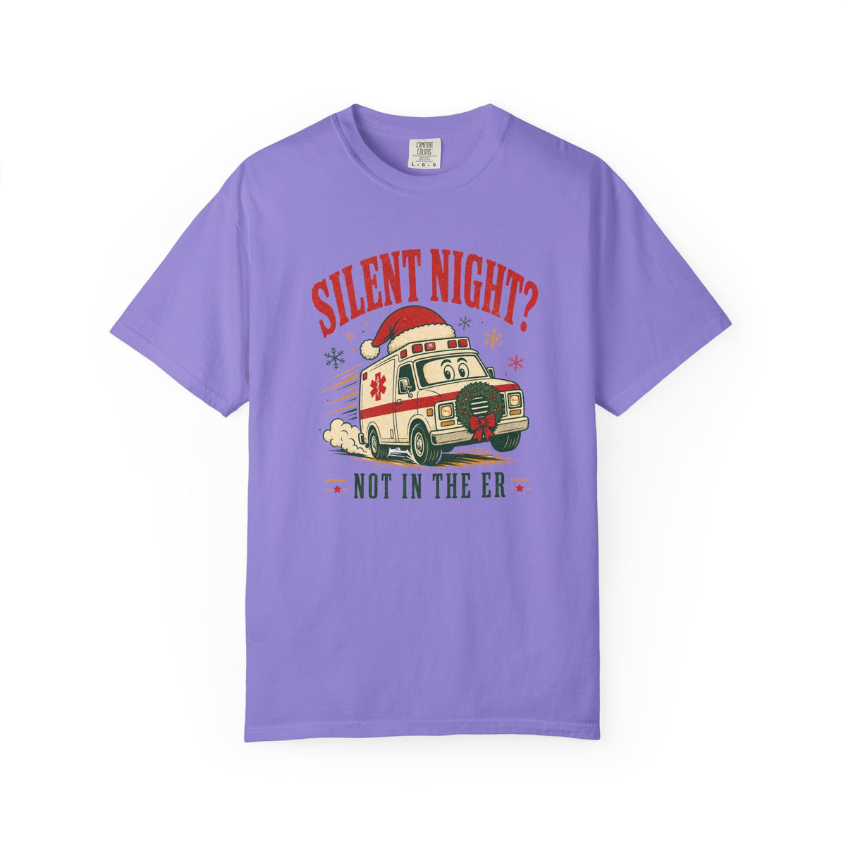 Silent Night Not in the ER Christmas ambulance Comfort Colors 1717 tee in Violet