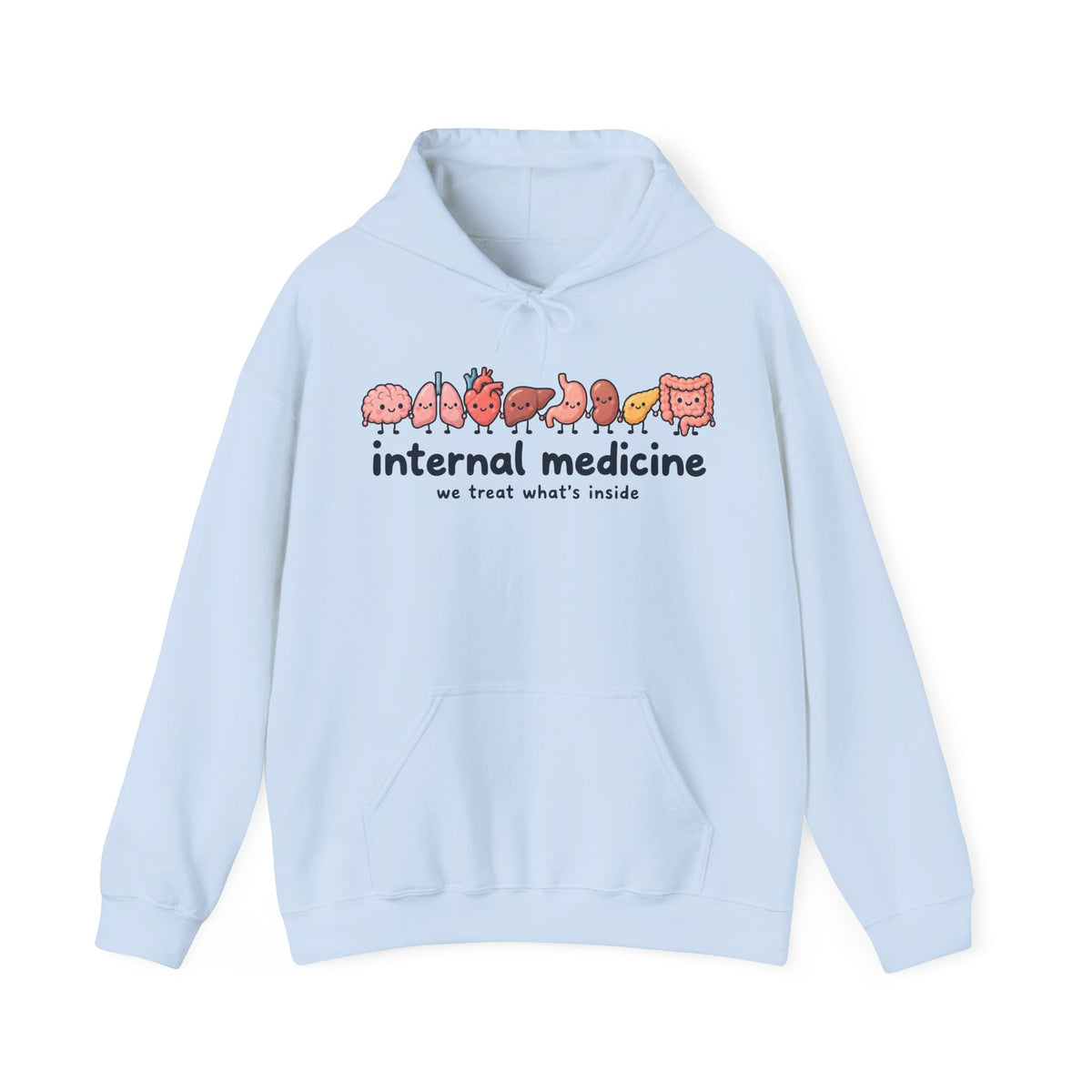 Internal Medicine We Treat What's Inside Hoodie in Light Blue