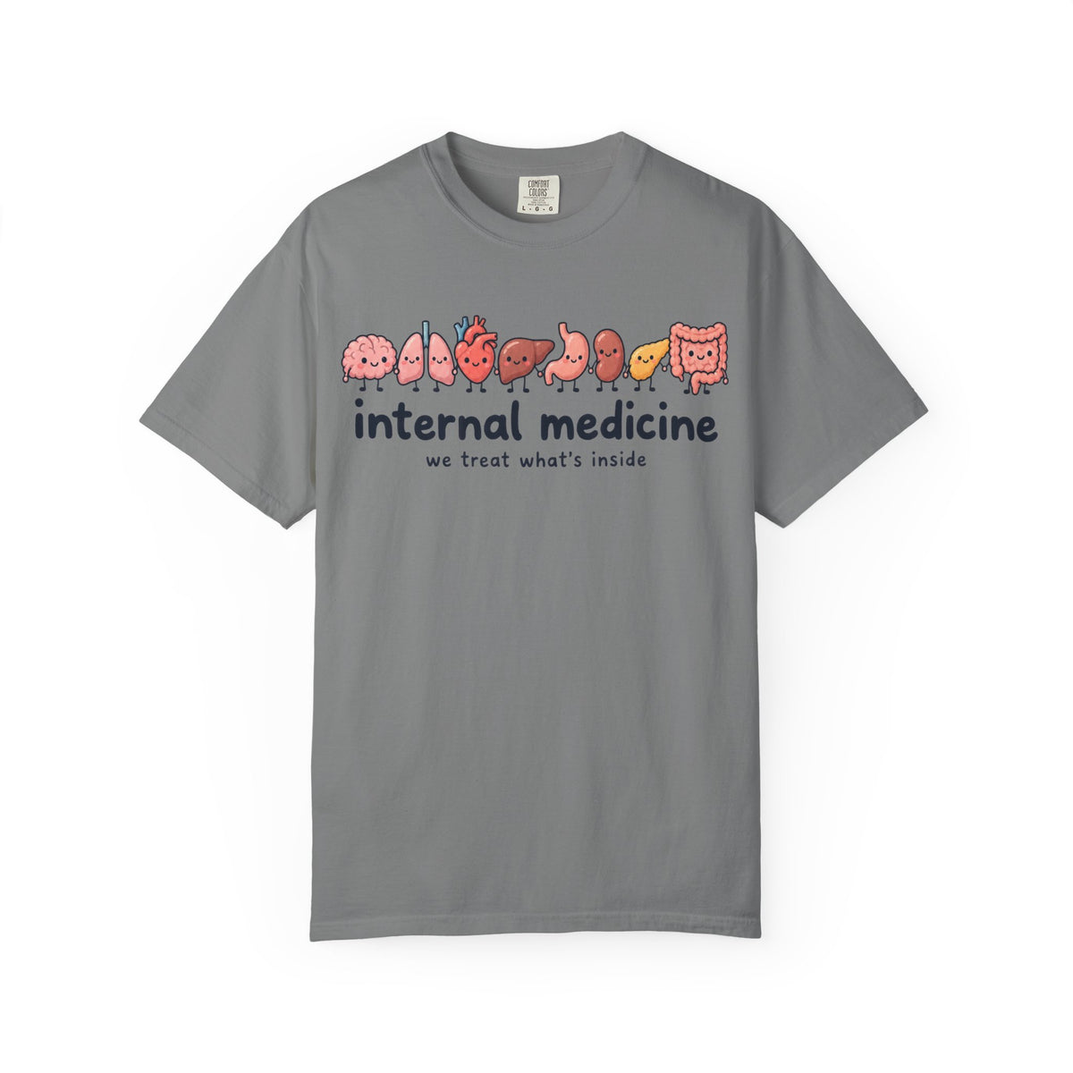 Internal Medicine We Treat What's Inside Shirt in Grey