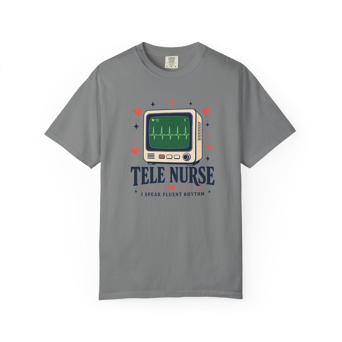 Tele Nurse I Speak Fluent Rhythm Comfort Colors 1717 tee in Grey