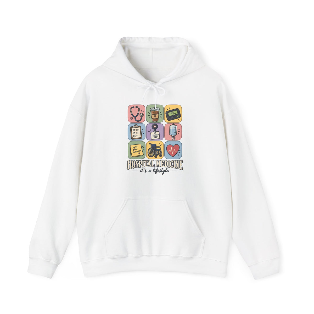 Hospital Medicine It's a Lifestyle Hoodie in White