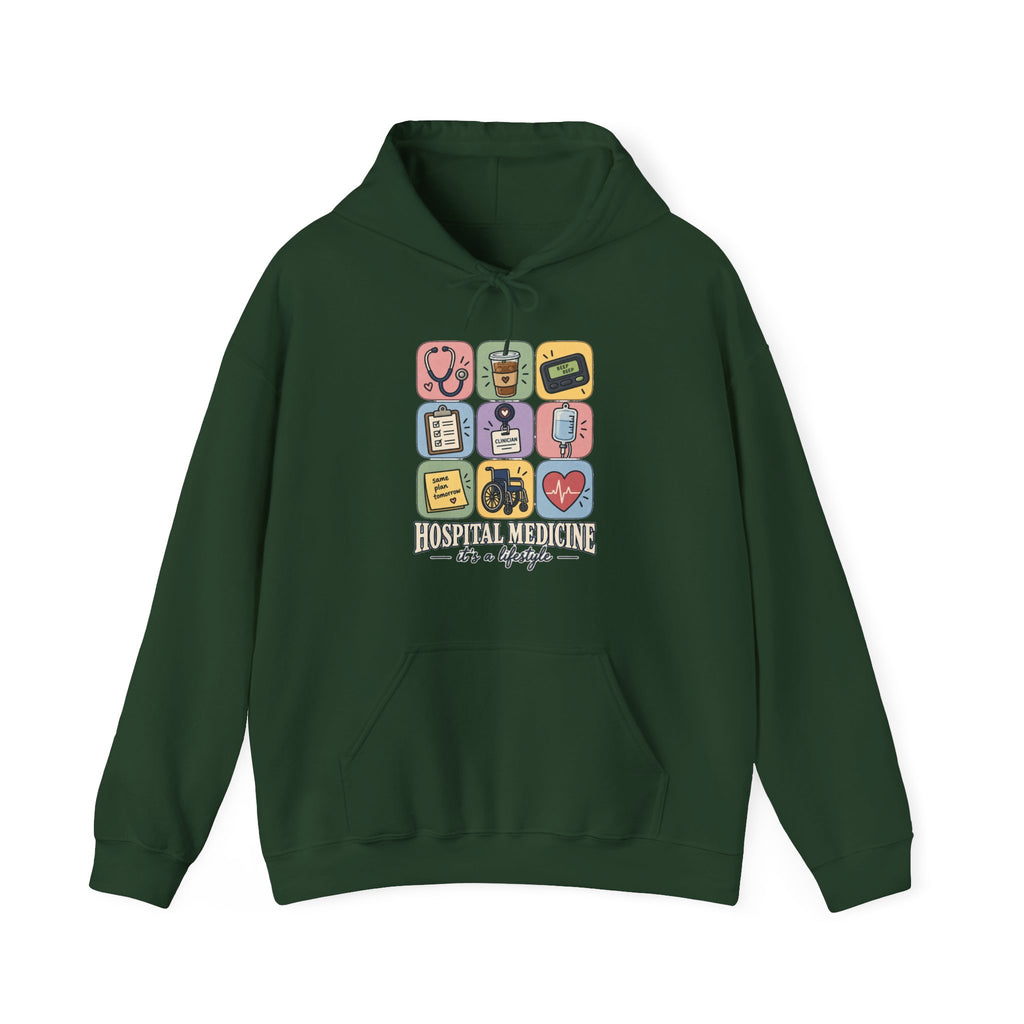 Hospital Medicine It's a Lifestyle Hoodie in Forest Green
