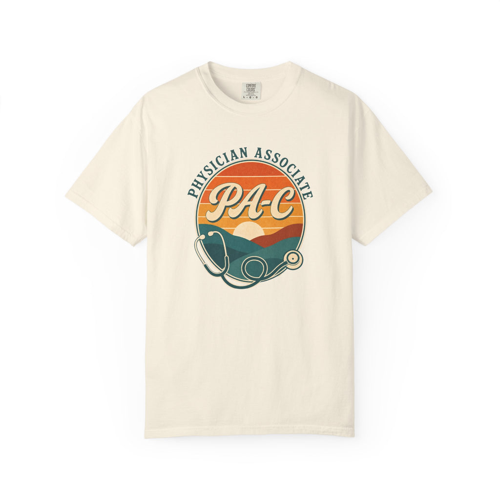 Physician Associate PA-C sunset Comfort Colors 1717 tee in Ivory