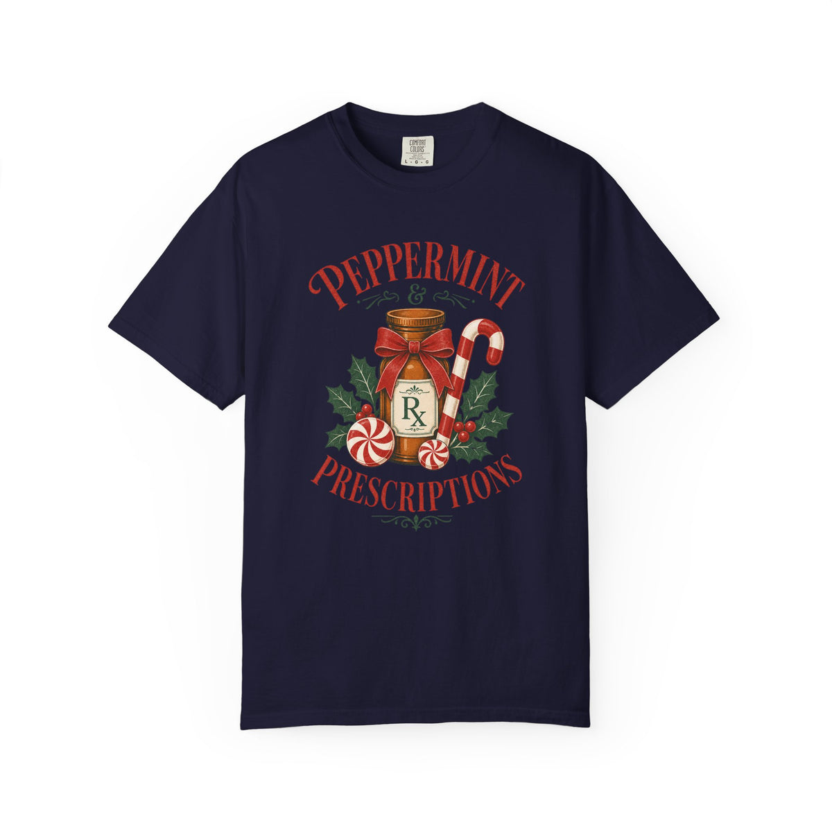 Peppermint and Prescriptions Rx bottle Christmas Comfort Colors 1717 tee in True Navy