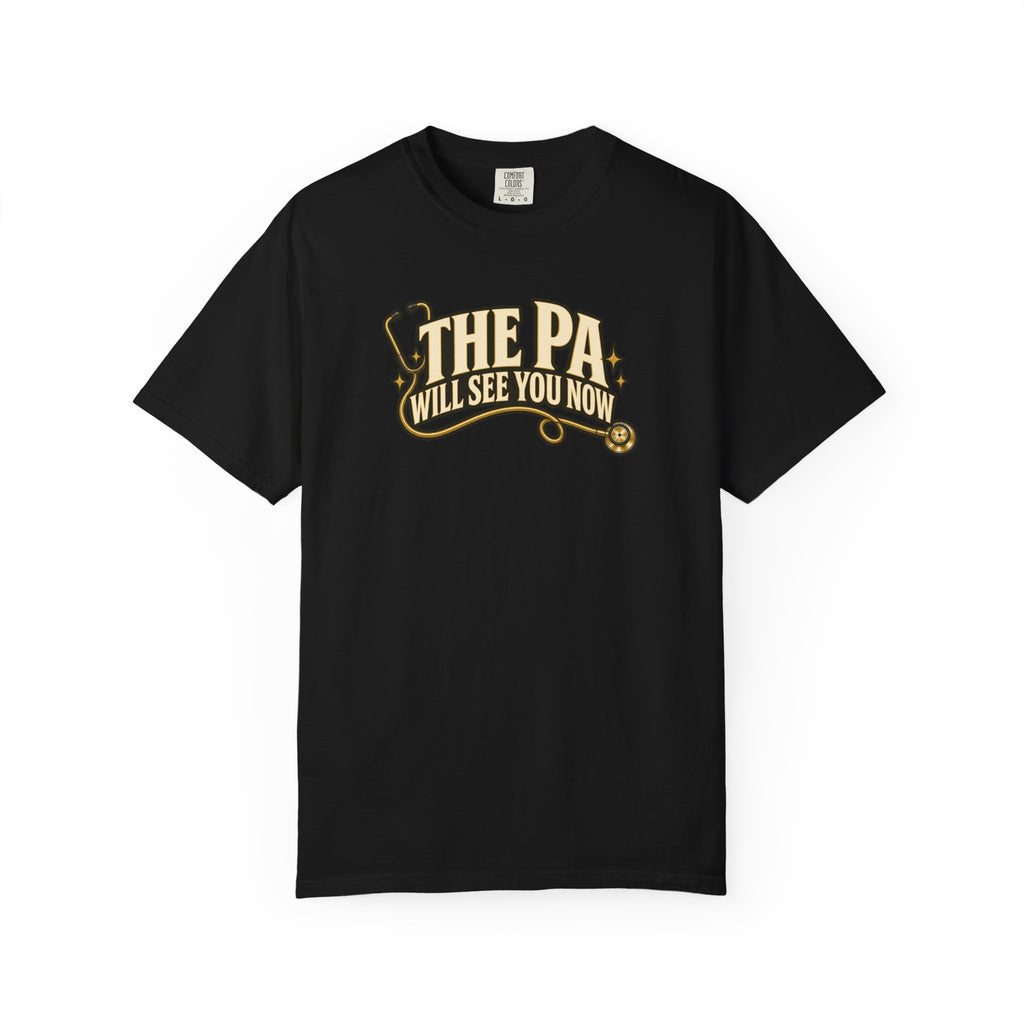 The PA Will See You Now Shirt in Black