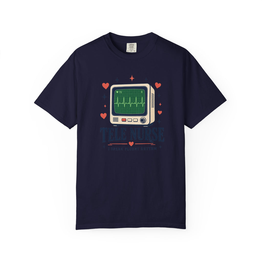 Tele Nurse I Speak Fluent Rhythm Comfort Colors 1717 tee in True Navy
