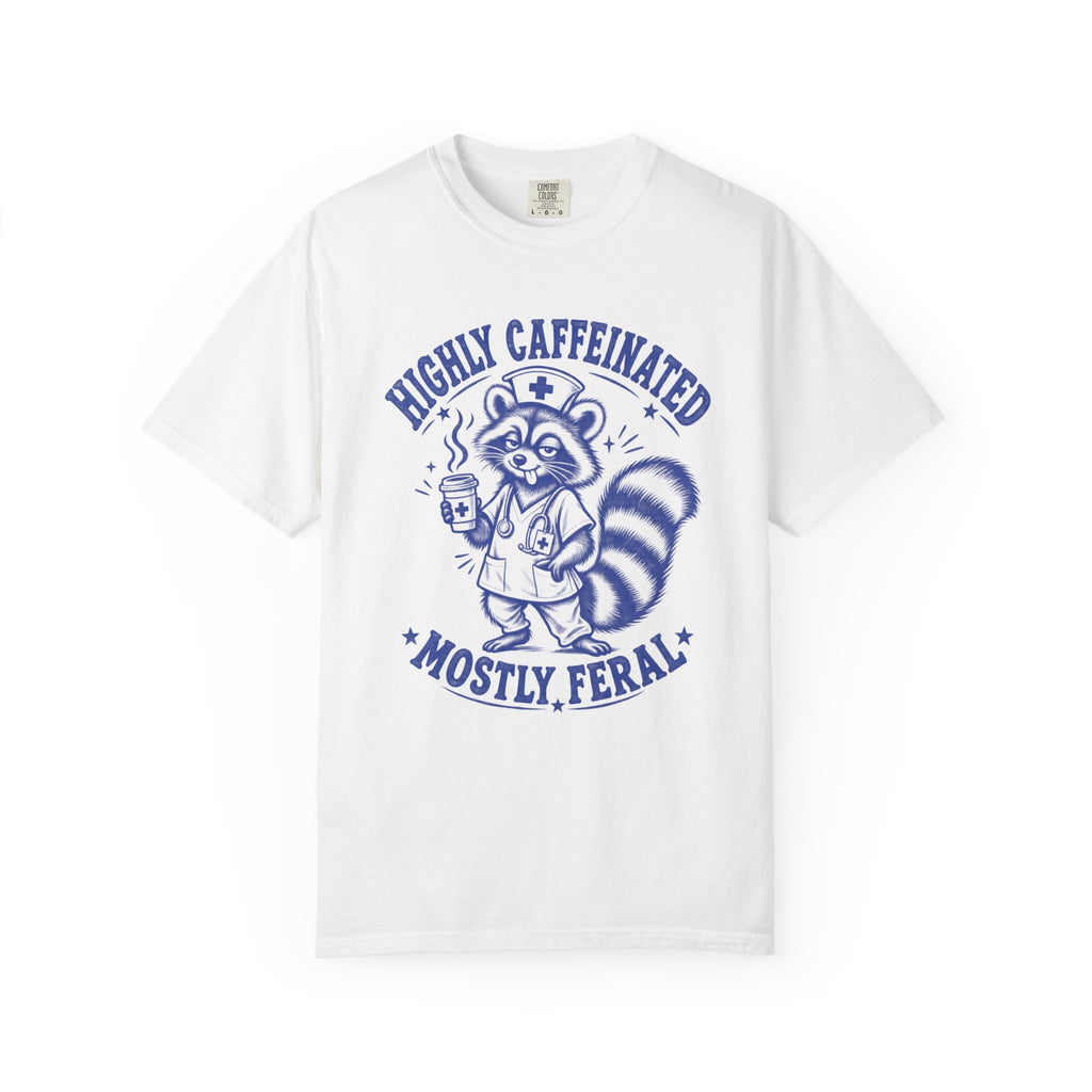 Highly Caffeinated Mostly Feral Raccoon Shirt in White